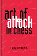 The Art of Attack in Chess Book by Vladimir Vukovi?