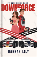 Downforce by Hannah Lily