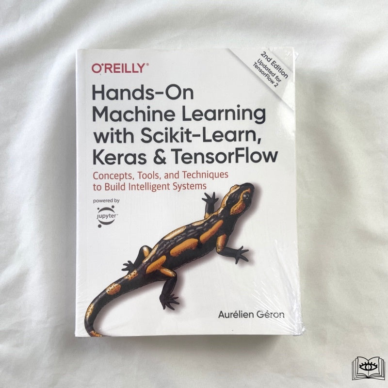 Hands-On Machine Learning with Scikit-Learn and TensorFlow: Concepts, Tools, and Techniques to Build Intelligent Systems Book by Aurelien Geron