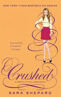 Crushed by Sara Shepard