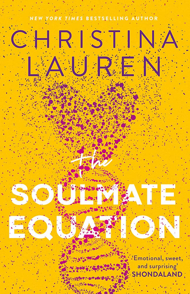 The Soulmate Equation Book by Christina Lauren