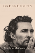 Greenlights Book by Matthew McConaughey