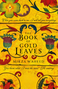 The Book of Gold Leaves Book by Mirza Waheed