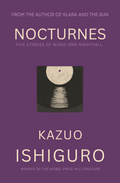 Nocturnes Novel by Kazuo Ishiguro