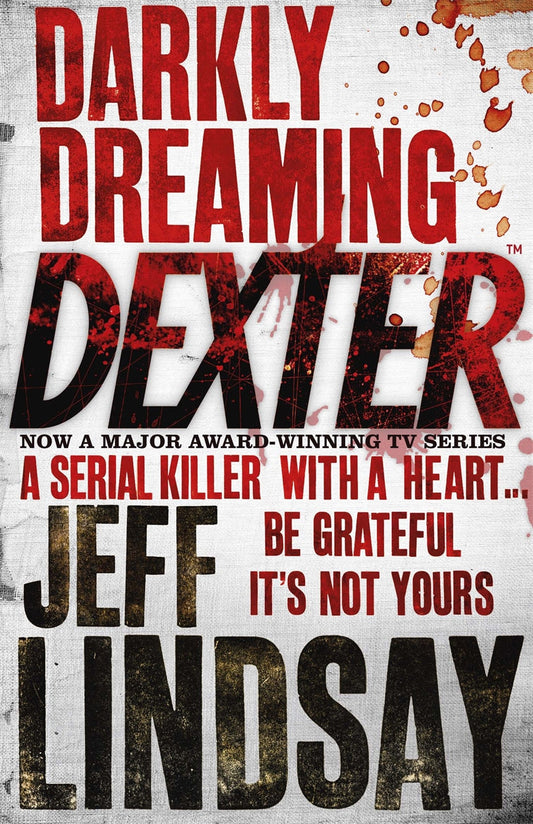 Darkly Dreaming Dexter Novel by Jeff Lindsay