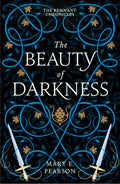 The Beauty of Darkness Book by Mary E. Pearson
