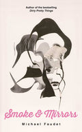 Smoke & Mirrors Book by Michael Faudet