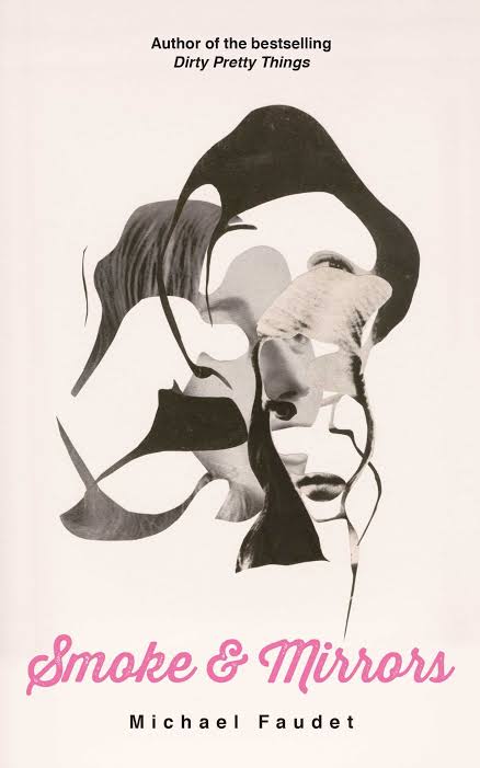 Smoke & Mirrors Book by Michael Faudet