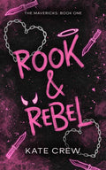 Rook & Rebel Book by Kate Crew