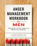 Anger Management Workbook for Men by Aaron Karmin