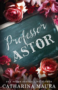 Professor Astor Book by Catharina Maura