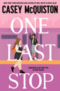 One Last Stop Novel by Casey McQuiston