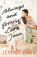 Always and Forever Lara Jean by Jenny Han