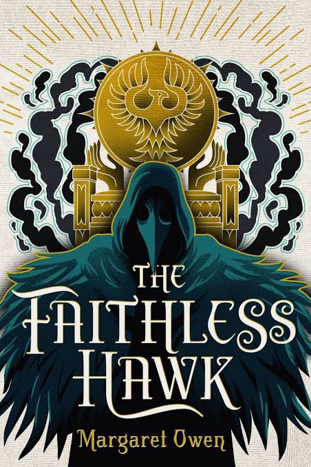 The Faithless Hawk Book by Margaret Owen