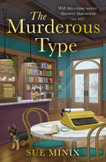 The Murderous Type (The Bookstore Mystery Series) Book by Sue Minix
