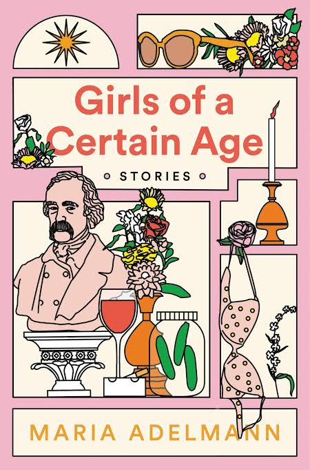 Girls of a Certain Age Book by Maria Adelmann