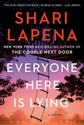 Everyone Here Is Lying: A Novel Book by Shari Lapena