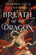 Breath of the Dragon: Breathmarked Book by Fonda Lee and Shannon Lee