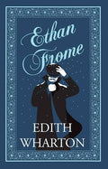 Ethan Frome Novel by Edith Wharton