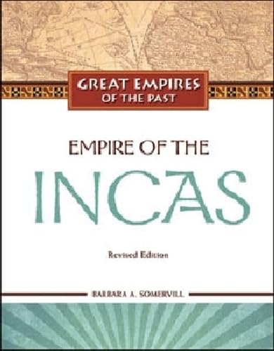 Empire of the Incas Book by Barbara A. Somervill