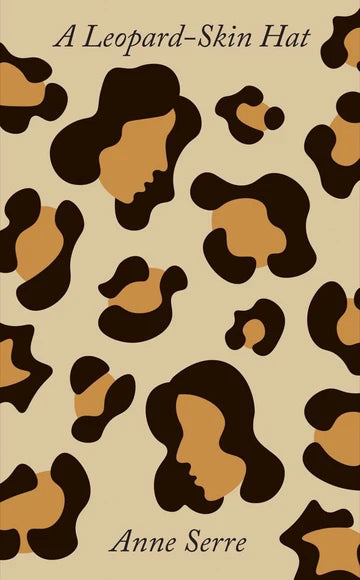 A Leopard-Skin Hat Book by Anne Serre