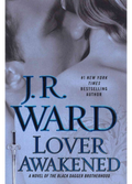 Lover Awakened Book by J.R. Ward