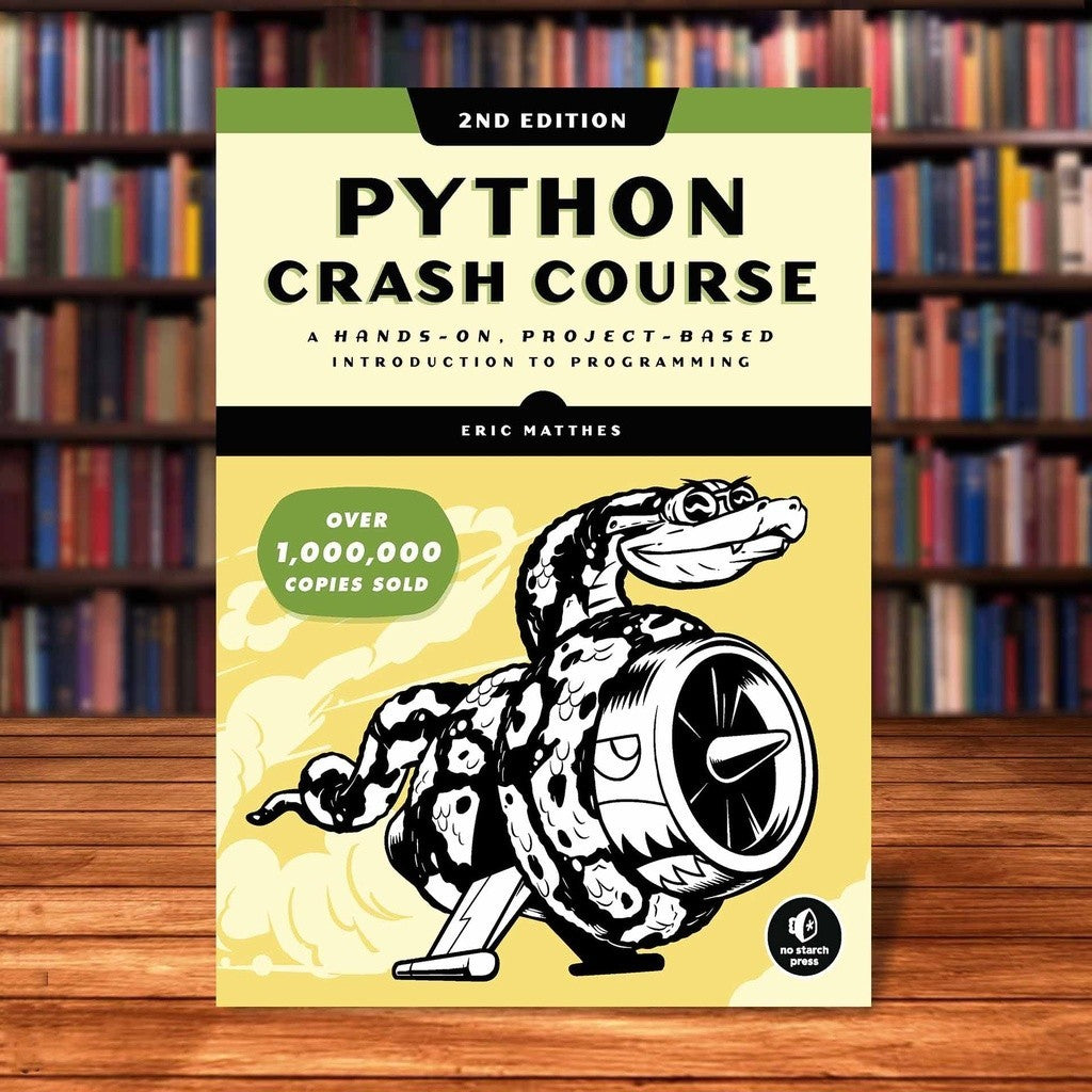 Python Crash Course: A Hands-on, Project-based Introduction to Programming Book by Eric Matthes