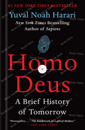Homo Deus: A Brief History of Tomorrow" by Yuval Noah Harari