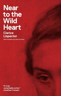 Near to the Wild Heart Book by Clarice Lispector
