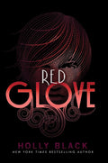 Red Glove (The Curse Workers Series) by Holly Black