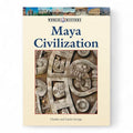 Maya Civilization by Charles George and Linda George