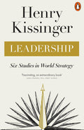 Leadership: Six Studies In World Strategy
