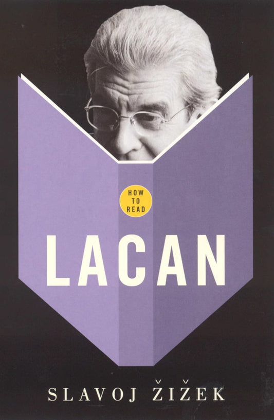 How to read Lacan by Slavoj Žižek