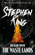 The Dark Tower III: The Waste Lands Novel by Stephen King