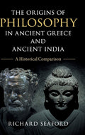 The Origins Of PHILOSOPHY in Ancient Greece and ancient India
