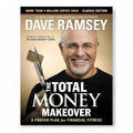 The Total Money Makeover by Dave Ramsey