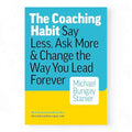 The coaching Habit