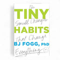 Tiny Habits by BJ Fogg