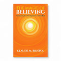 The Magic of Believing by Claude Bristol