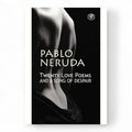 Twenty Love Poems by Pablo Neruda