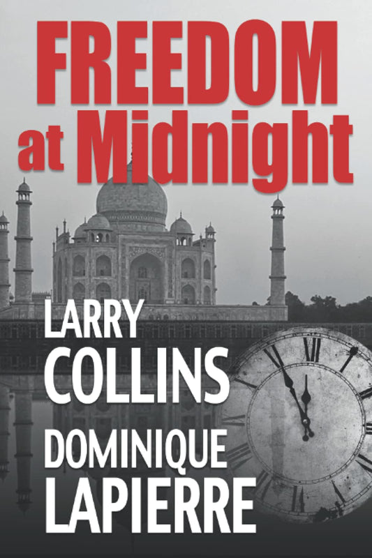 Freedom At Midnight by Dominique Lapierre