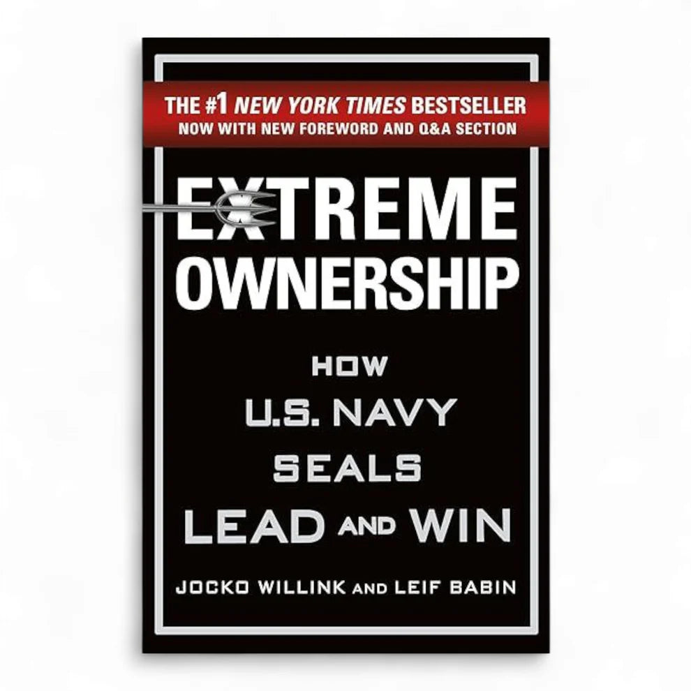 Extreme Ownership by Jocko Willink and Leif Babin
