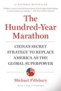 The Hundred-Year Marathon: China's Secret Strategy to Replace America as the Global Superpower