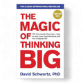 The Magic of Thinking Big by David J. Schwartz