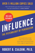 Influence: The Psychology of Persuasion
Book by Robert Cialdini