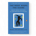 The Body Keeps the Score