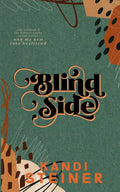 Blind Side Book by Kandi Steiner