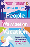 People We Meet on Vacation Novel by Emily Henry