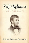 Self-Reliance Essay by Ralph Waldo Emerson