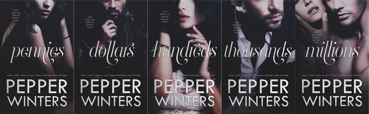 Dollar Series by Pepper Winters